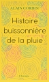 Couverture Histoire buissonière de la pluie Editions Flammarion (Champs - Histoire) 2017