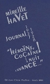 Couverture Journal 1927-1928 : "Héroïne, cocaïne ! La nuit s'avance…" Editions Claire Paulhan 2010