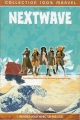 Couverture Nextwave, tome 2 : Dans ta face Editions Panini (100% Marvel) 2008