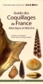 Couverture Guide des coquillages de France - Atlantique et Manche Editions Belin (Guide des fous de nature) 2009