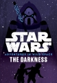 Couverture Star Wars : Aventures dans un monde rebelle, tome 5 : L'obscurité Editions Disney (Lucasfilm Press) 2017