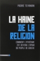 Couverture La haine de la religion Editions La Découverte (Cahiers libres) 2013