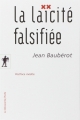 Couverture La laïcité falsifiée Editions La Découverte (Essais) 2014