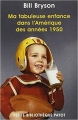Couverture Bill the Kid : Ma fabuleuse enfance dans l'Amérique des années 1950 Editions Payot (Petite bibliothèque) 2010