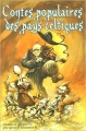 Couverture Contes populaires des pays celtiques Editions Coop Breizh (Contes magiques des pays de Bretagne) 2005