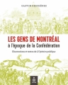 Couverture Les gens de Montréal à l'époque de la Confédération Editions Septentrion 2017