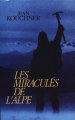 Couverture Les miraculés de l'Alpe Editions France Loisirs 1991