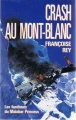Couverture Crash au Mont-blanc : Les fantômes du Malabar Princess Editions France Loisirs 1992