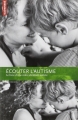 Couverture Écouter l'autisme : Le livre d'une mère d'enfant autiste Editions Autrement (Mutations) 2009
