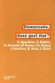 Couverture Démocratie, dans quel état ? Editions La Fabrique 2009