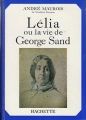 Couverture Lélia ou la vie de George Sand / Lélia, ou la vie de George Sand Editions Hachette 1968