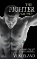 Couverture MMA fighter, tome 3 : The fighter for ever Editions City (Eden) 2017