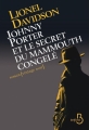 Couverture Johnny Porter et le secret du mammouth congelé Editions Belfond (Vintage) 2017