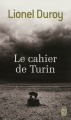 Couverture Le Cahier de Turin Editions J'ai Lu 2012