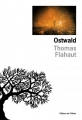 Couverture Ostwald Editions de l'Olivier (Littérature française) 2017