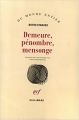 Couverture Demeure, pénombre, mensonge Editions Gallimard  (Du monde entier) 1997