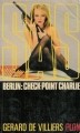 Couverture SAS, tome 29 : Berlin : Check-point Charlie Editions Plon 1973