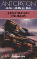 Couverture Chroniques des temps à venir, tome 06 : Les volcans de Mars Editions Fleuve (Noir - Anticipation) 1981