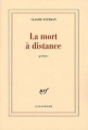 Couverture La mort à distance Editions Gallimard  (Blanche) 2007