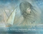 Couverture La petite Ondine du lac Editions Les plumes d'aujourd'hui 2017