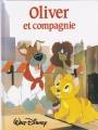 Couverture Oliver & Compagnie / Oliver et compagnie (Adaptation du film Disney - Tous formats) Editions France Loisirs 1992