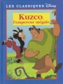 Couverture Kuzco, l'empereur mégalo Editions France Loisirs (Les classiques Disney) 2001