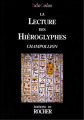 Couverture La lecture des Hiéroglyphes Editions du Rocher (Champollion) 2000