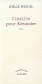 Couverture Concerto pour Alexandre Editions Actes Sud (Un endroit où aller) 2002
