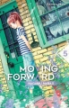 Couverture Moving forward, tome 05 Editions Akata (M) 2017