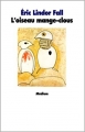 Couverture L'oiseau mange-clous Editions L'École des loisirs (Médium) 1994