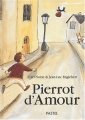 Couverture Pierrot d'amour Editions L'École des loisirs (Pastel) 2002