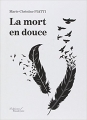 Couverture La mort en douce Editions Baudelaire 2017