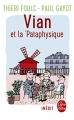 Couverture Vian et la pataphysique Editions Le Livre de Poche 2017