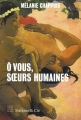 Couverture Ô vous, soeurs humaines Editions Slatkine & Cie 2017