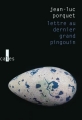 Couverture Lettre au dernier grand pingouin Editions Verticales 2016