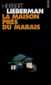 Couverture La maison près du marais Editions Points 1997