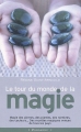Couverture Le tour du monde la magie Editions Marabout 2004