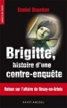 Couverture Brigitte, histoire d'une contre-enquete Editions Ravet-Anceau (Polars en nord) 2017