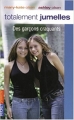 Couverture Totalement jumelles, tome 8 : Des garçons craquants Editions Pocket (Jeunesse) 2005