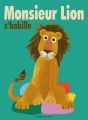 Couverture Monsieur Lion s'habille Editions Bayard 2014