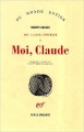 Couverture Moi, Claude, empereur, tome 1 : Moi, Claude Editions Gallimard  (Du monde entier) 1978