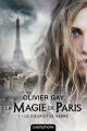 Couverture La magie de Paris, tome 1 : Le coeur et le sabre Editions Castelmore 2017