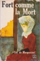 Couverture Fort comme la mort Editions Le Livre de Poche 1964