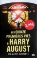 Couverture Les Quinze Premières Vies d'Harry August Editions Milady (Science-fiction) 2017
