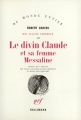 Couverture Moi, Claude, empereur, tome 3 : Le divin Claude et sa femme Messaline Editions Gallimard  (Du monde entier) 1978