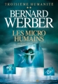 Couverture Troisième humanité, tome 2 : Les micro humains Editions Albin Michel 2013