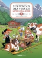Couverture Les fondus des vins de Savoie - Jura - Suisse Editions Bamboo 2017