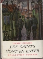Couverture Les saints vont en enfer Editions Robert Laffont 1952