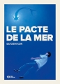 Couverture Kaikisen : Retour vers la mer / Le pacte de la mer Editions Pika (Graphic) 2017