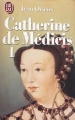 Couverture Catherine de Médicis, tome 1 Editions J'ai Lu 1986